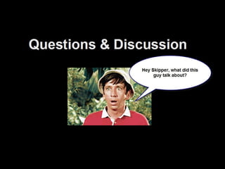 Questions & Discussion 