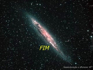 FIM Reestruturação e sincronia: NT 