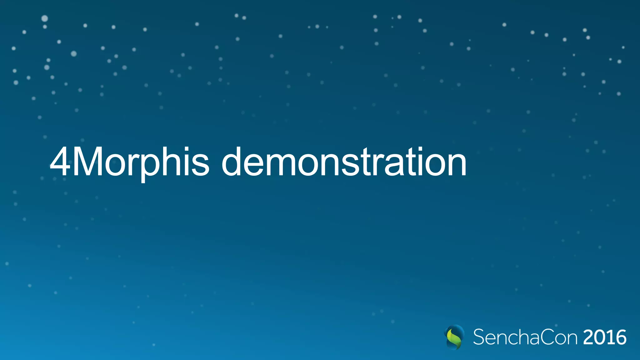 4Morphis demonstration
 