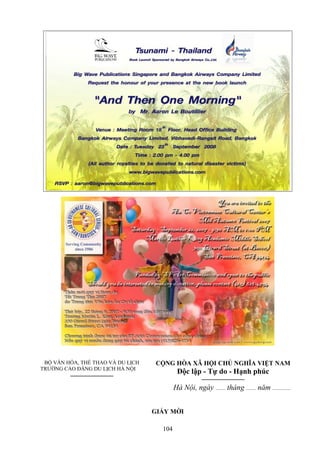 BỘ VĂN HÓA, THỂ THAO VÀ DU LỊCH
TRƯỜNG CAO ĐẲNG DU LỊCH HÀ NỘI

CỘNG HÒA XÃ HỘI CHỦ NGHĨA VIỆT NAM

Độc lập - Tự do - Hạnh phúc

––––––––––––

––––––––––––

Hà Nội, ngày ........ tháng ........ năm ...............
GIẤY MỜI
104

 