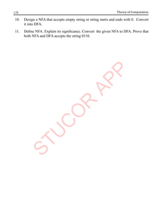 1.70 Theory of Computation
10. Design a NFA that accepts empty string or string starts and ends with 0. Convert
it into DFA.
11. Define NFA. Explain its significance. Convert the given NFA to DFA. Prove that
both NFA and DFA accepts the string 0110.
 