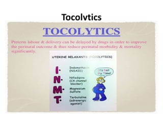 Tocolytics
 