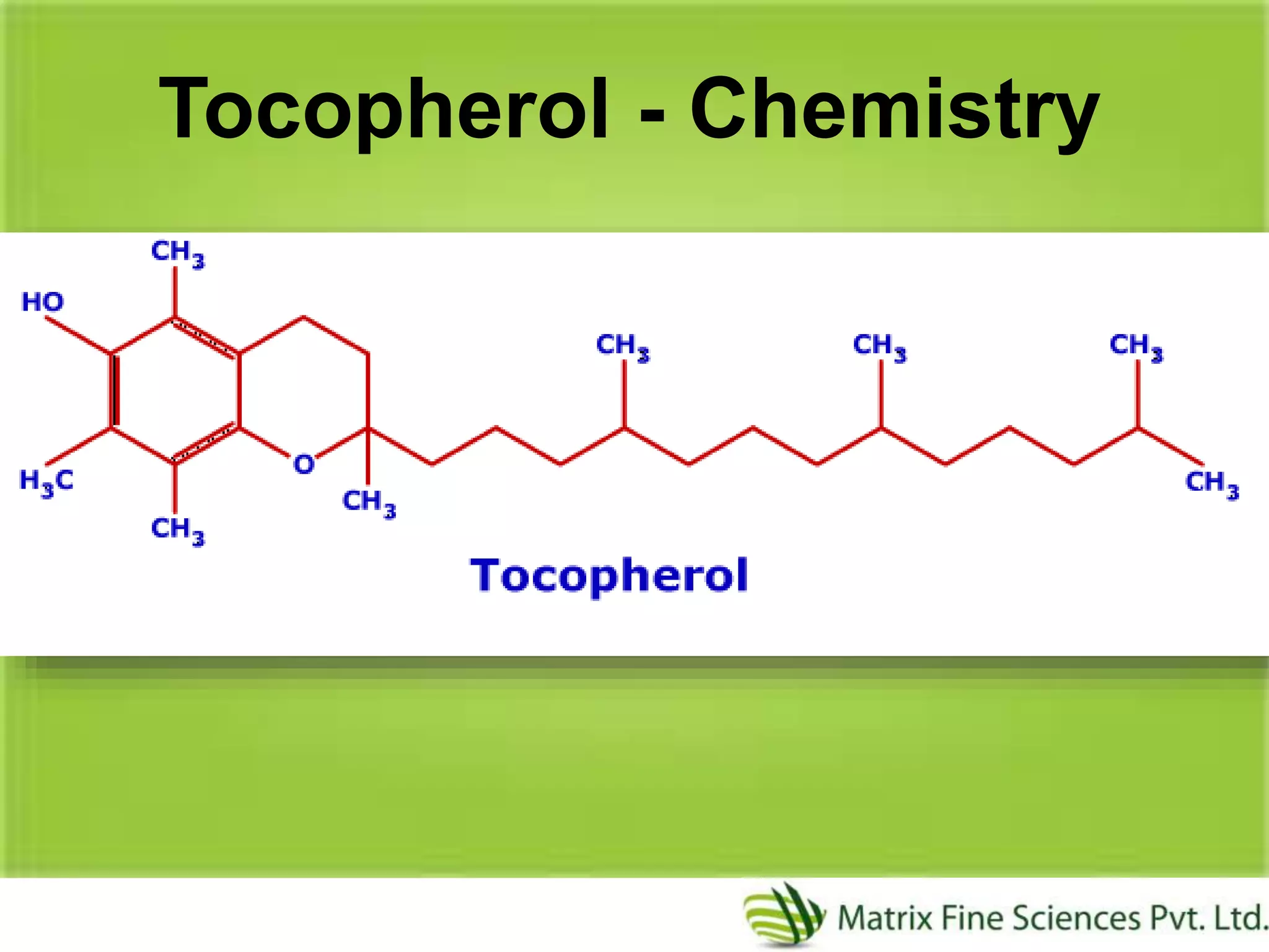 Tocopherol - Chemistry
 
