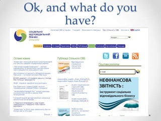 Ok, and what do you
       have?
 