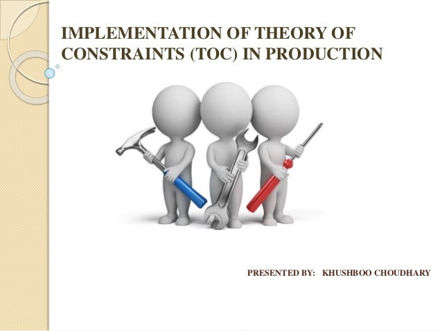 Theory Of Constraints A Case Study