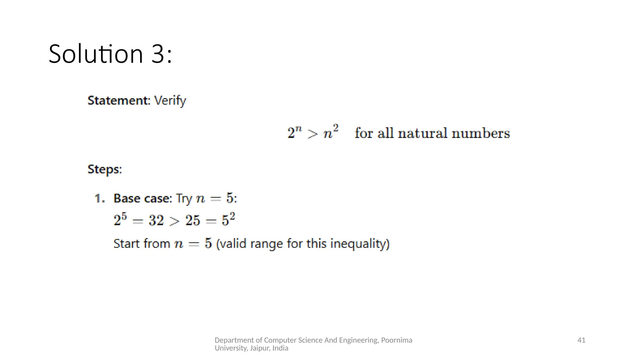 Department of Computer Science And Engineering, Poornima
University, Jaipur, India
41
Solution 3:
 