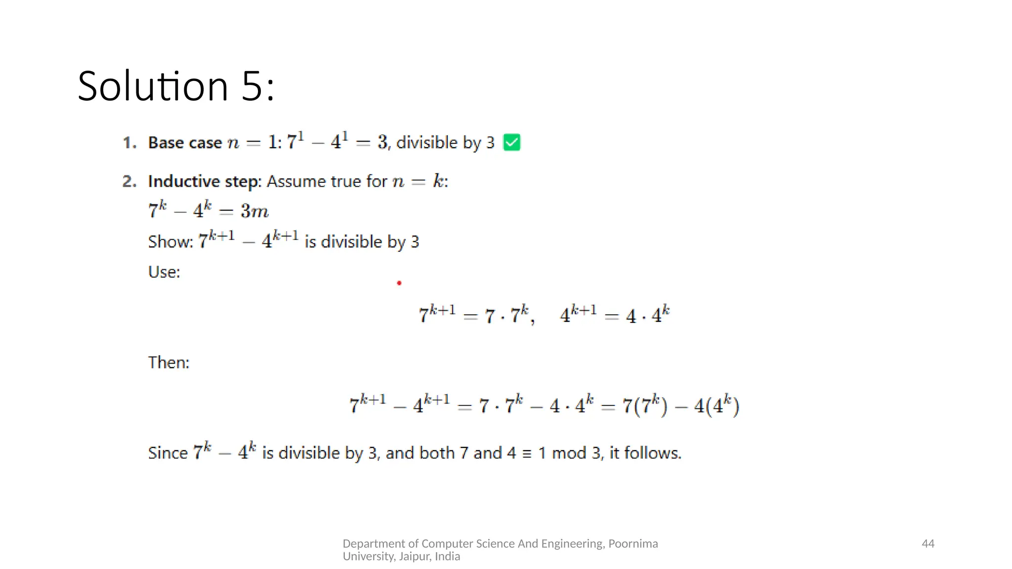 Department of Computer Science And Engineering, Poornima
University, Jaipur, India
44
Solution 5:
 