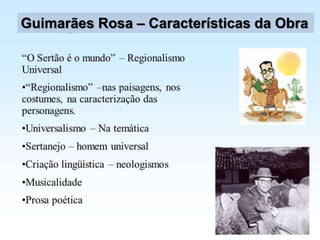 Guimarães Rosa – Características da Obra
 