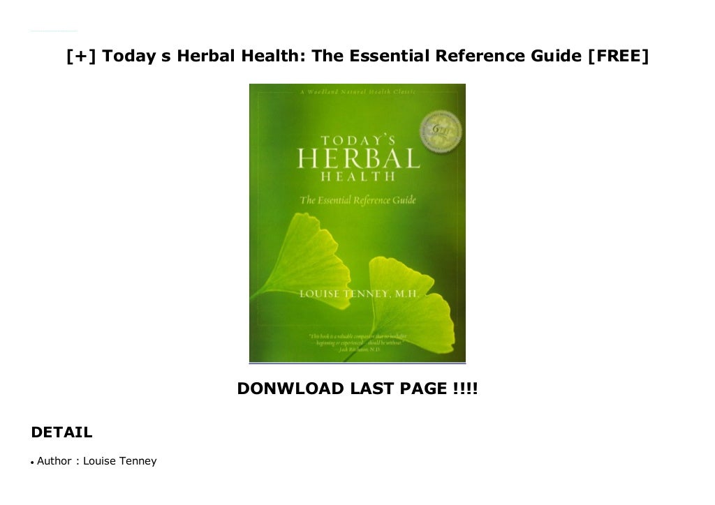 Today s Herbal Health The Essential Reference Guide [FREE]