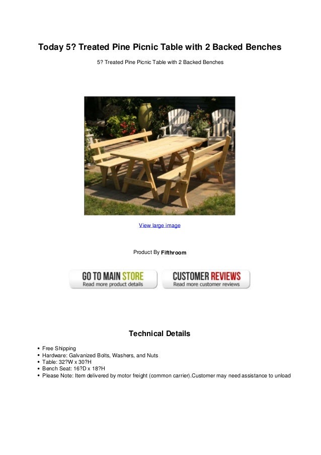 Today 5 Treated Pine Picnic Table With 2 Backed Benches