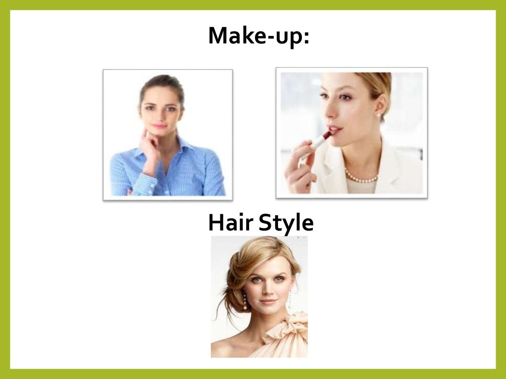 Personal Appearance & Personal Presentation