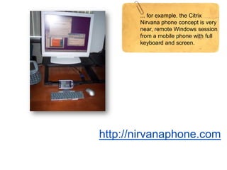 Today: Mobile Internet, Tomorrow: What?