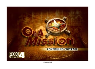 3. ON A MISSION
 