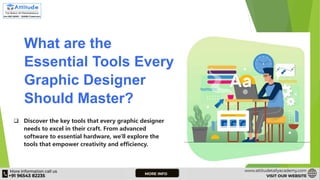 What are the Essential Tools Every Graphic Designer Should Master? | PPTX