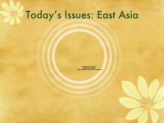 Today’s Issues: East Asia 
