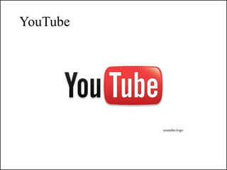 YouTube




          youtube-logo
 