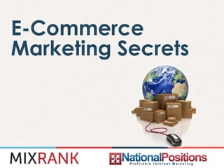 E-Commerce
Marketing Secrets
 