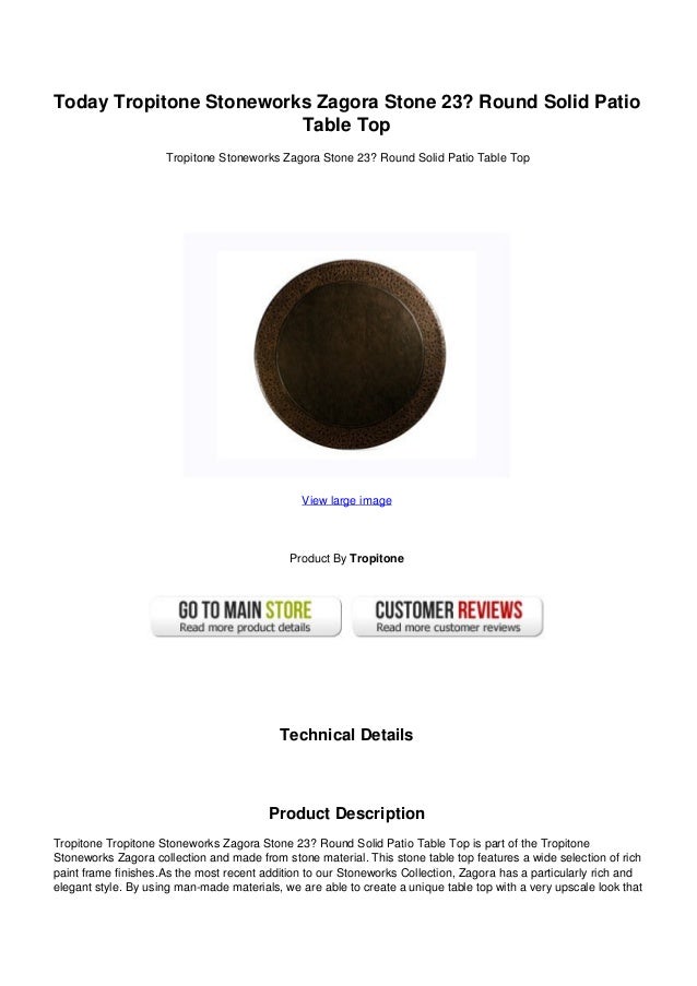Today Tropitone Stoneworks Zagora Stone 23 Round Solid Patio Table Top