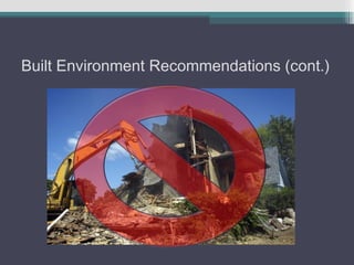 Built Environment Recommendations (cont.)
 