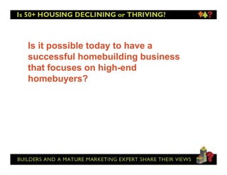 Todd harff-ibs-50-plus-housing-declining-thriving Slide 16