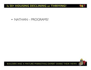 Todd harff-ibs-50-plus-housing-declining-thriving Slide 25