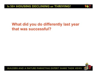 Todd harff-ibs-50-plus-housing-declining-thriving Slide 28