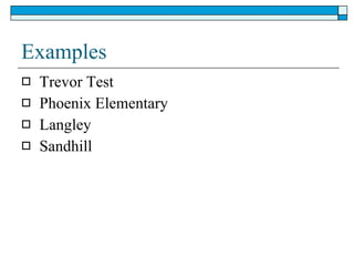 Examples Trevor Test Phoenix Elementary Langley Sandhill 