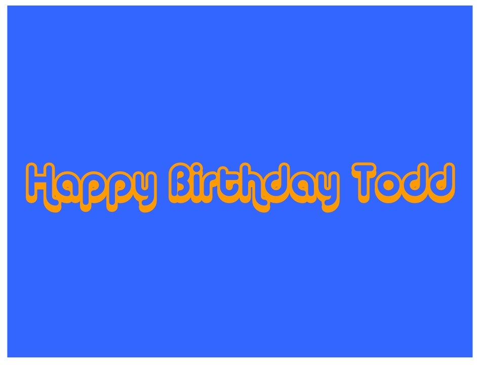 Todd Birthday Card V