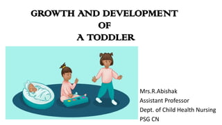 growth and development of a toddler new.pptx