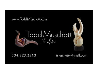 Todd Muschott Sculpture Presentaion