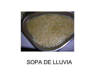 SOPA DE LLUVIA