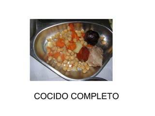 COCIDO COMPLETO