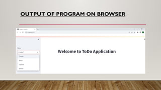OUTPUT OF PROGRAM ON BROWSER
 