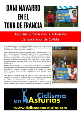 1213
El corredor asturiano del equipo Cofidis, Dani Navarro, viajó a Francia para
participar en la 103ª edición del Tour q...