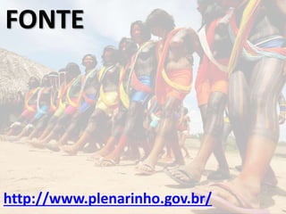 FONTE
http://www.plenarinho.gov.br/
 