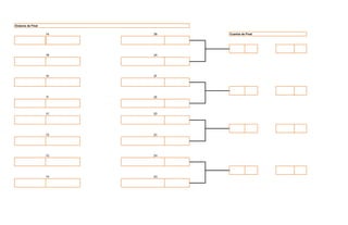 Octavos de Final

                   1A   2B   Cuartos de Final




                   1B   2A




                   1E   2F




                   1F   2E




                   1C   2D




                   1D   2C




                   1G   2H




                   1H   2G
 