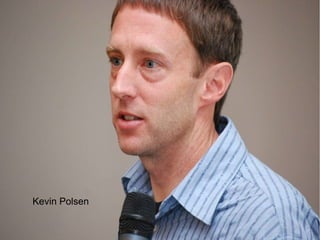 Kevin Polsen
 
