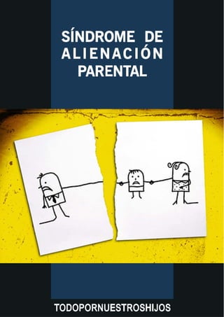 Libro SAP ( Síndrome de Alienación Parental ) - Uruguay - Parte 1
