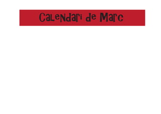 Calendari de Marc
 
