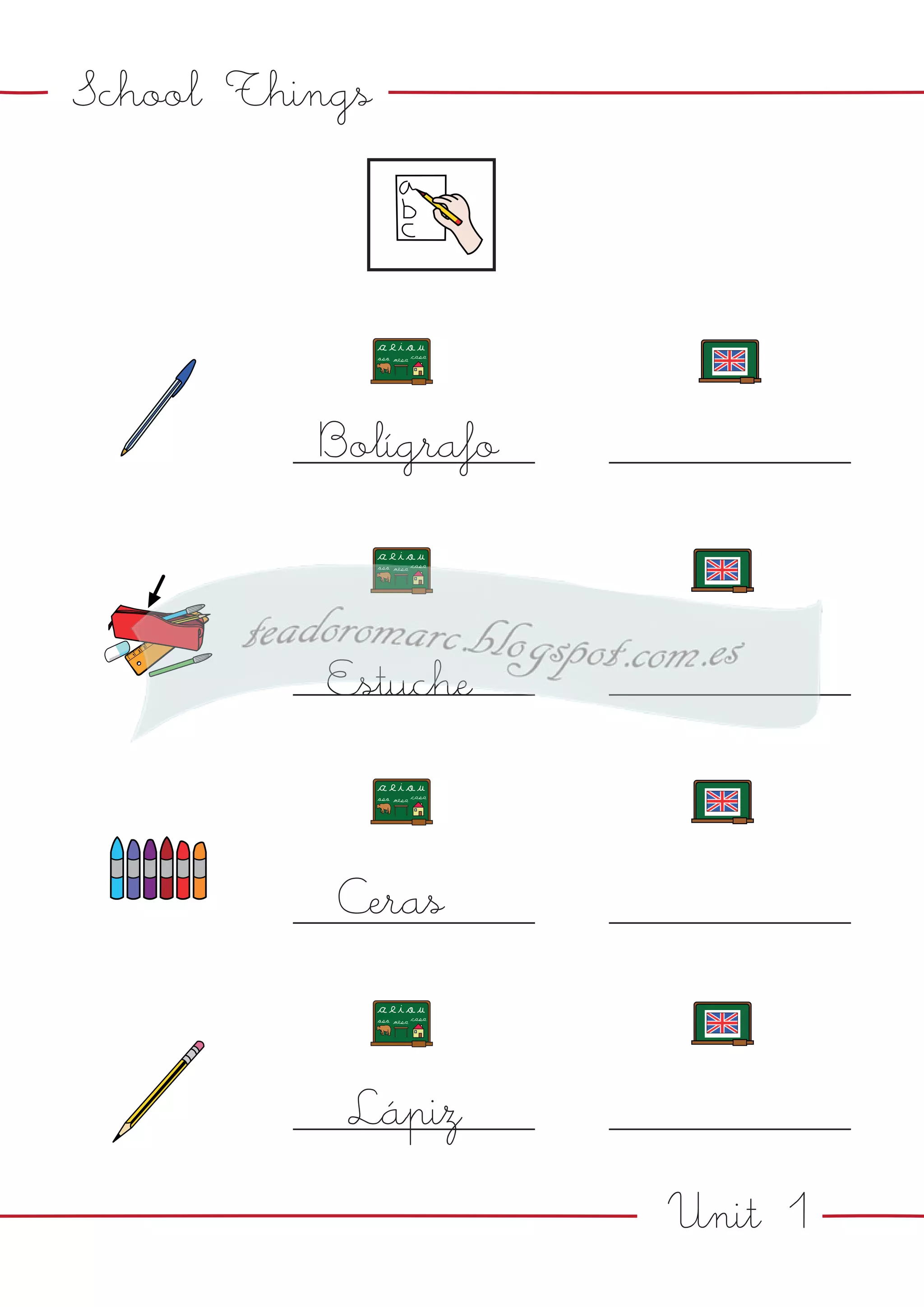 Unit 1
School Things
Bolígrafo
Estuche
Ceras
Lápiz
