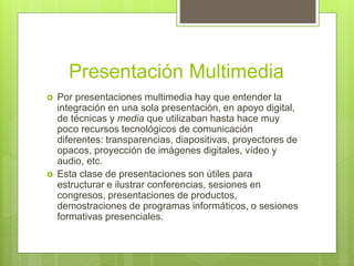 Todo sobre la multimedia | PPTX