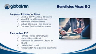 Todo sobre la visa E2 y cómo vivir legalmente en EE.UU. | PPTX