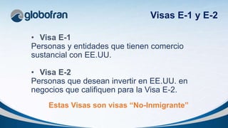 Todo sobre la visa E2 y cómo vivir legalmente en EE.UU. | PPTX