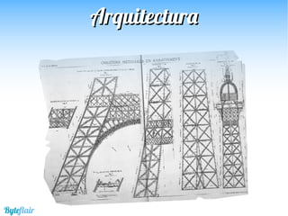 ArquitecturaArquitectura
Byteflair
 