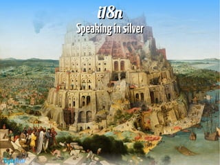 SpeakinginsilverSpeakinginsilver
i18ni18n
Byteflair
 