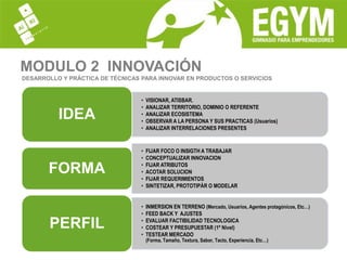 MODULO 2  INNOVACIÓN DESARROLLO Y PRÁCTICA DE TÉCNICAS PARA INNOVAR EN PRODUCTOS O SERVICIOS