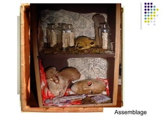Assemblage
 