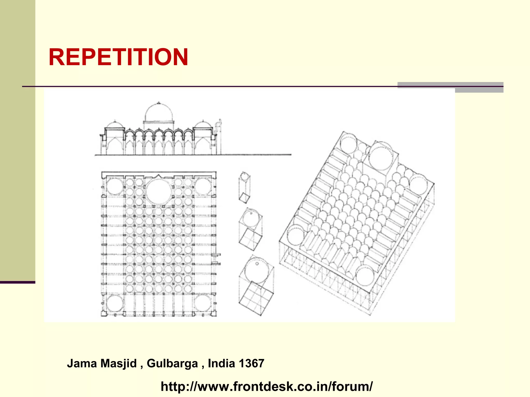 http://www.frontdesk.co.in/forum/
REPETITION
Jama Masjid , Gulbarga , India 1367
 