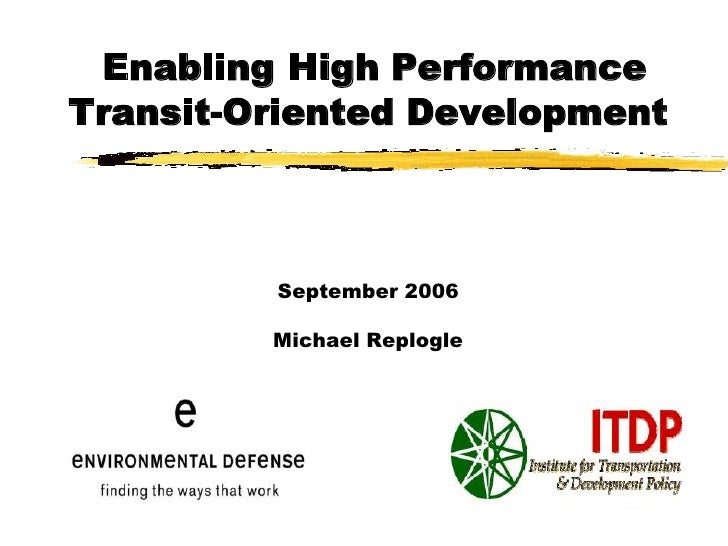 summery of transit oriented development Trb's transit cooperative research program (tcrp) report 102: transit-oriented development in the united states--experiences, challenges, and prospects. summery of transit oriented development Trb's transit cooperative research program (tcrp) report 102: transit-oriented development in the united states--experiences, challenges, and prospects.