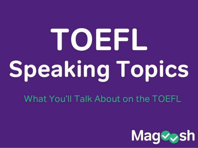 toefl ibt independent writing topics with answers Best materials & books for toefl study 20170216 toefl-ibt-online toefl speaking questions & answers — 10 popular samples 104 toefl independent writing topics. toefl ibt independent writing topics with answers Best materials & books for toefl study 20170216 toefl-ibt-online toefl speaking questions & answers — 10 popular samples 104 toefl independent writing topics.